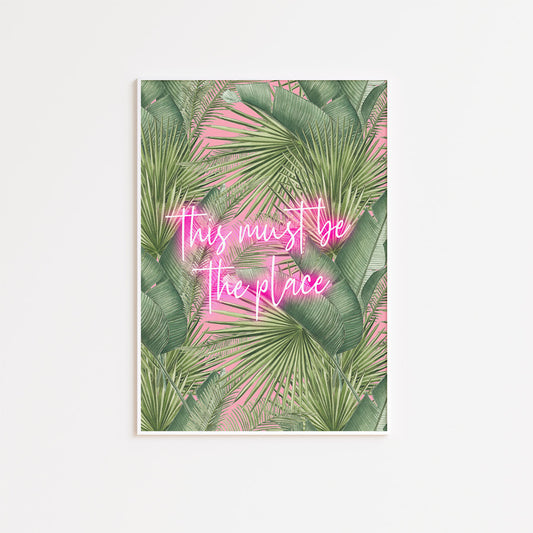 Pink This Must Be The Place Neon Wall Art Print