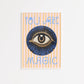 Striped All Seeing Evil Eye Poster