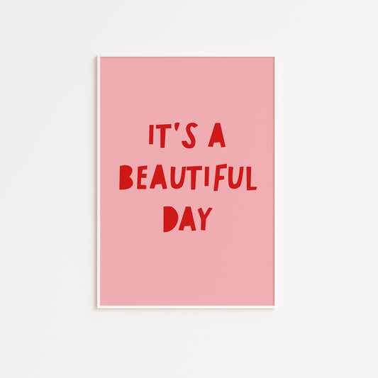 Beautiful Day Pink and Red Wall Poster Print