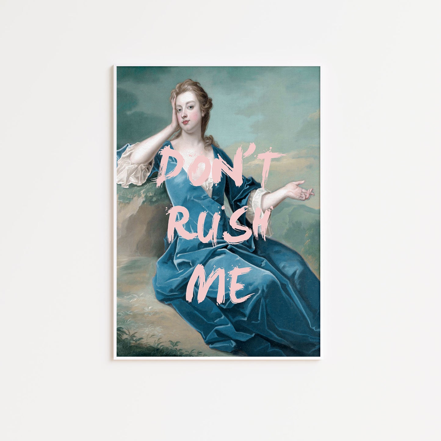 Blue Don't Rush Me Poster