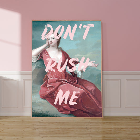 Don't Rush Me Poster
