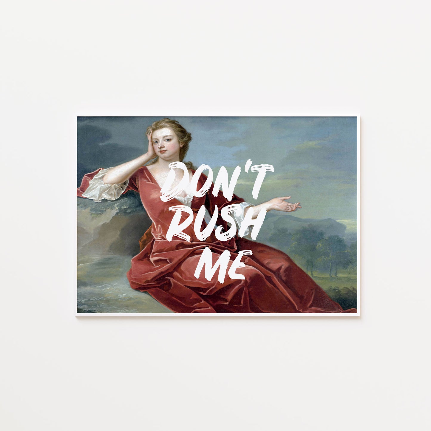 Don't Rush Me Poster - Horizontal