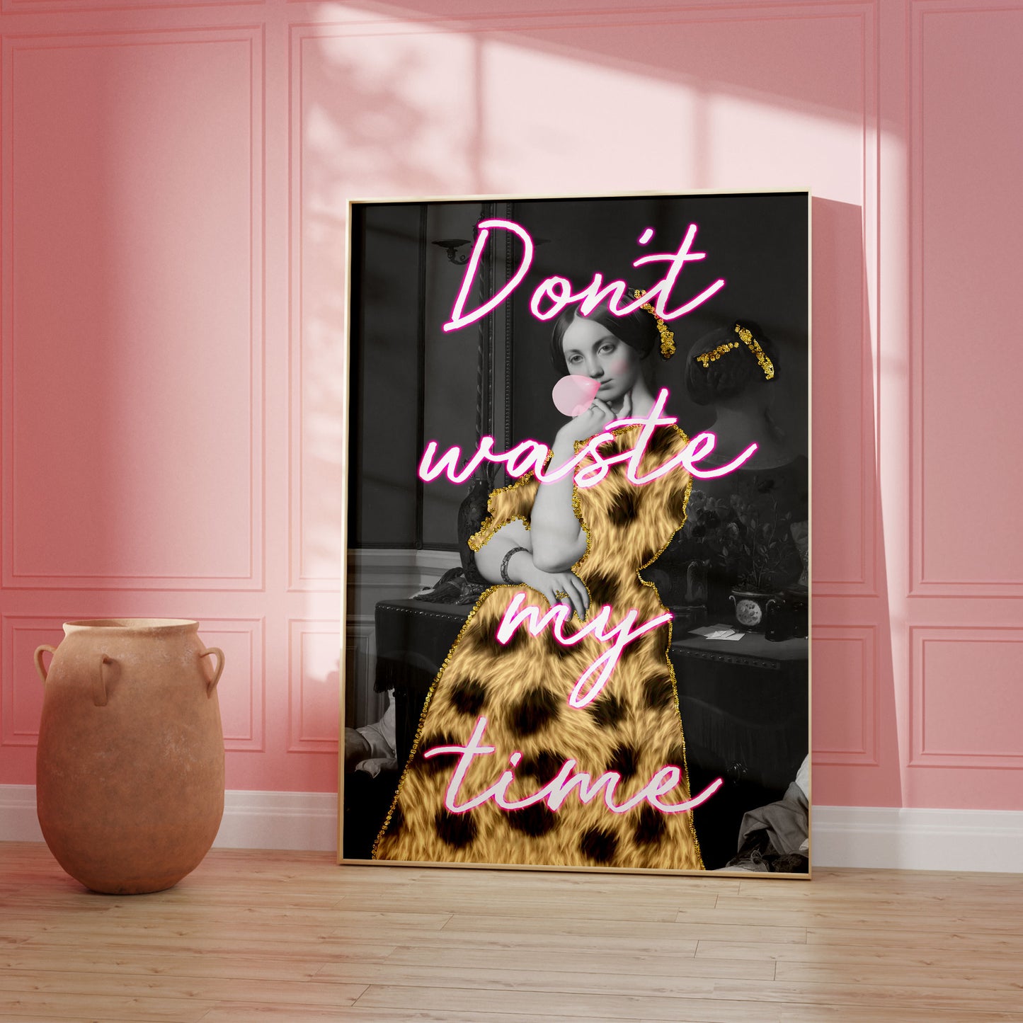 Don't Waste My Time Altered Art Poster