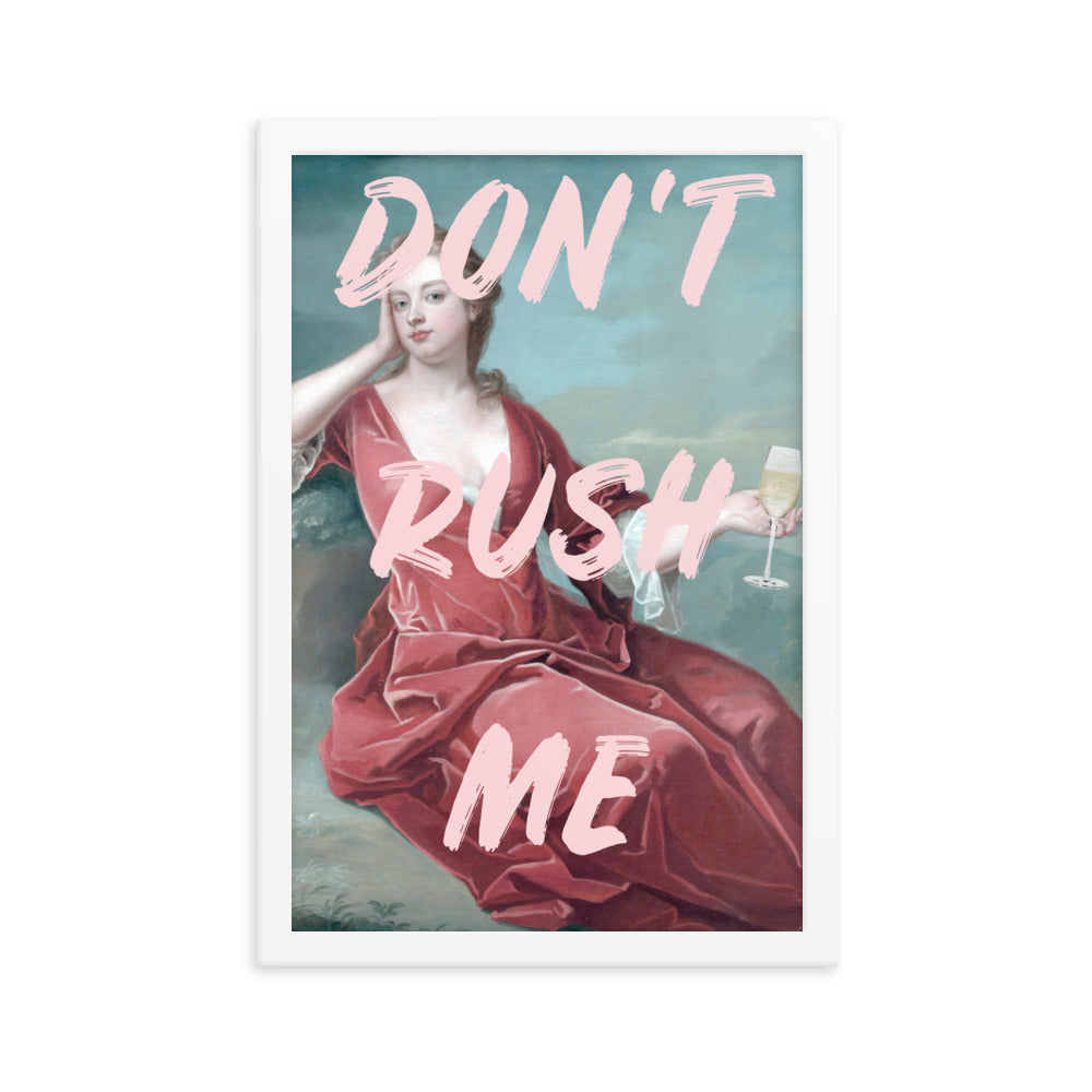 Champagne Don't Rush Me Poster