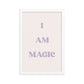 I Am Magic Wall Poster - Lilac and Beige