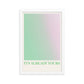 It's Already Yours Law of Attraction Wall Poster