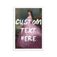 Custom Quote Woman in Pink Dress Poster