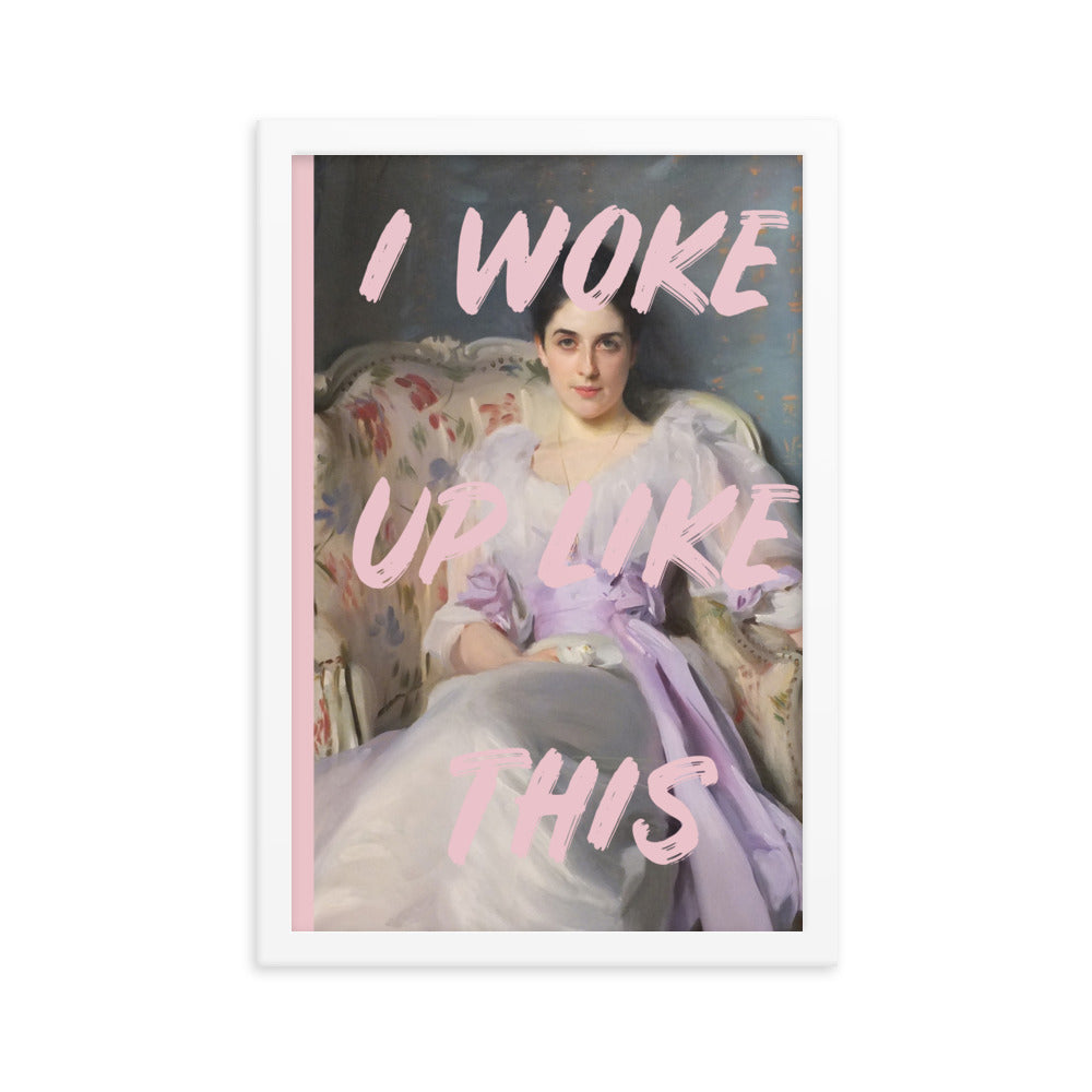 Pink I Woke Up Like This Poster
