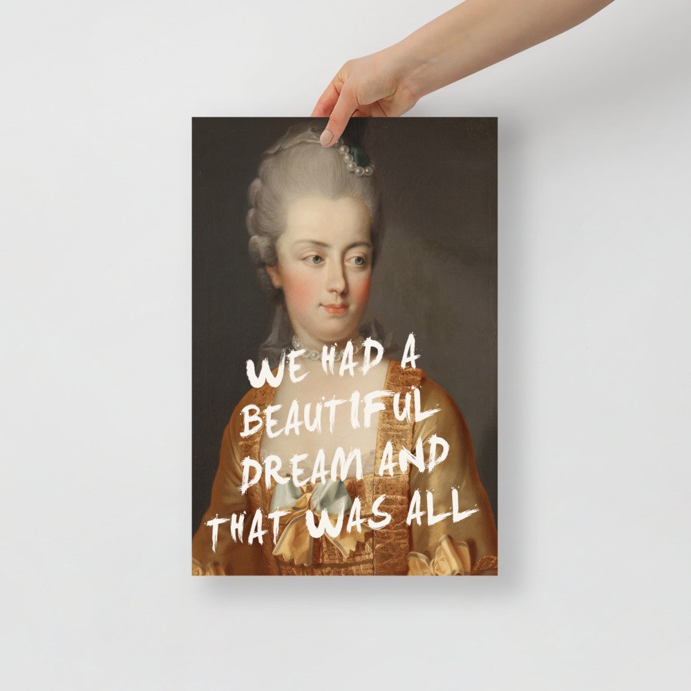 Marie Antoinette Quote Altered Art Poster