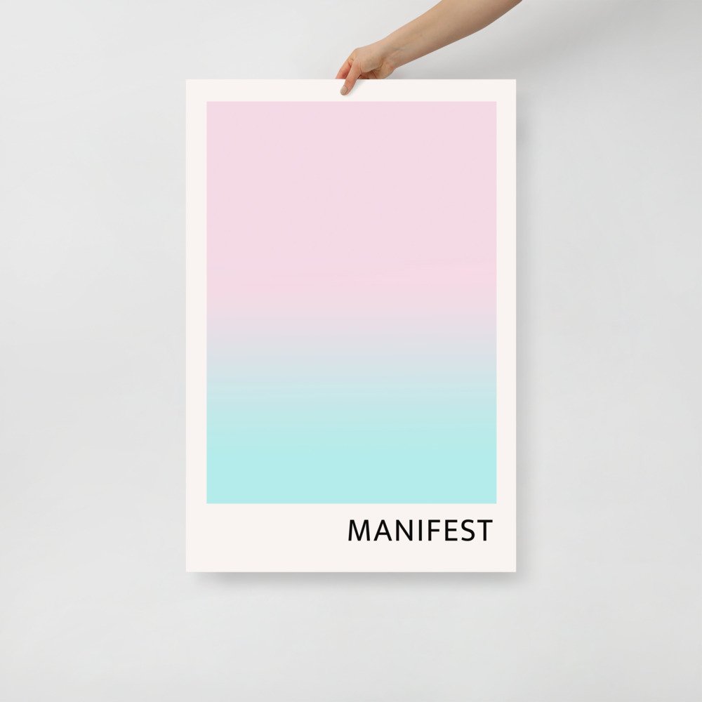 Pastel Manifest Wall Poster Print
