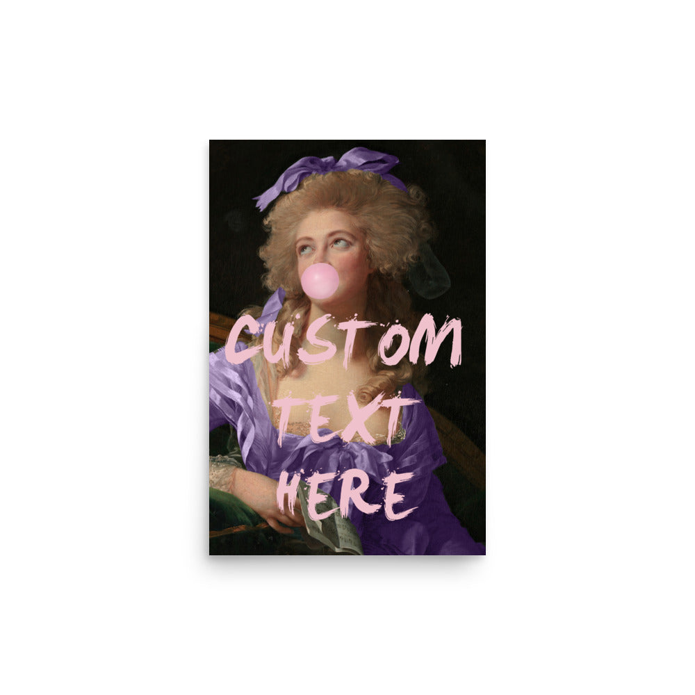 Custom Quote Bubble-Gum Poster