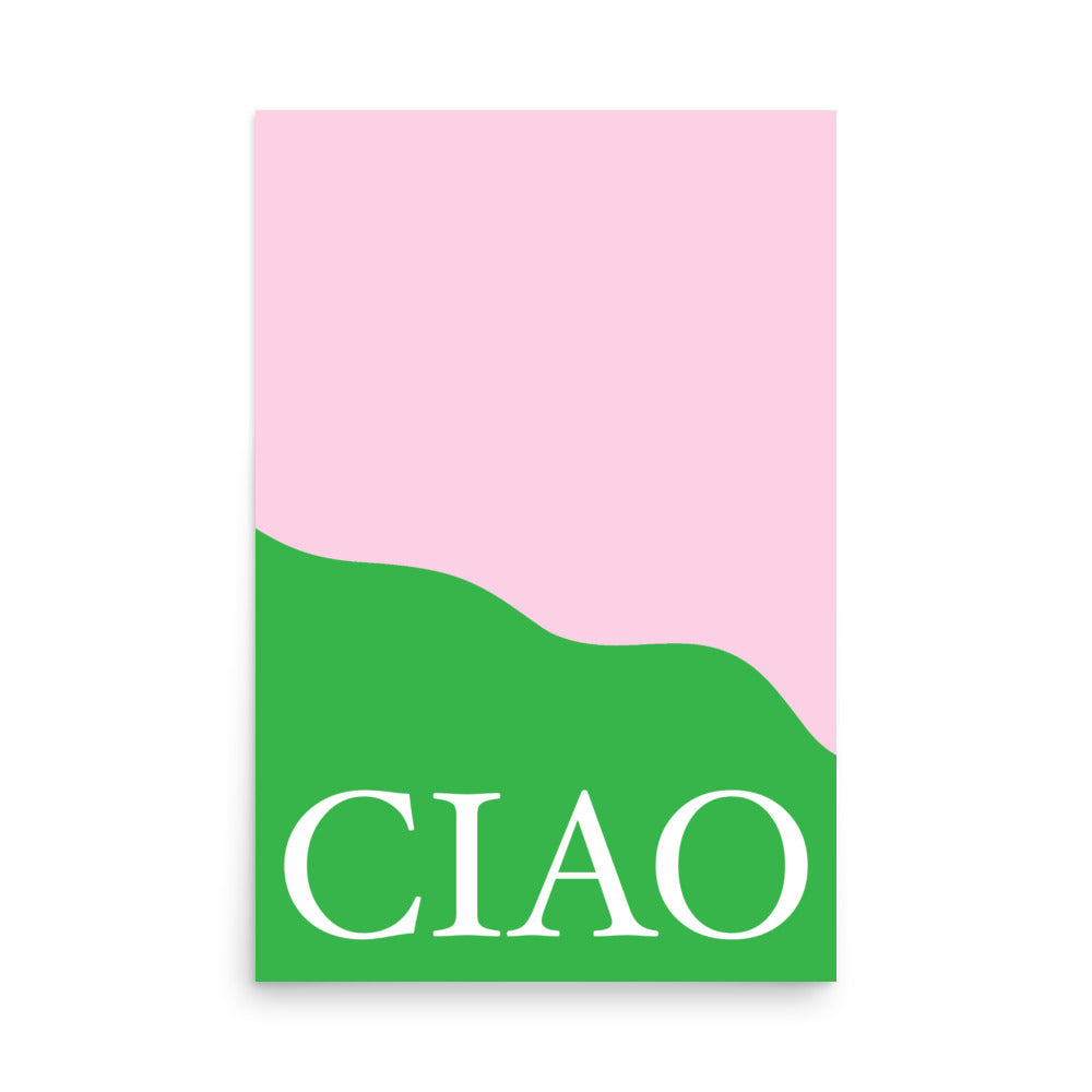 Ciao Pink and Green Wall Poster