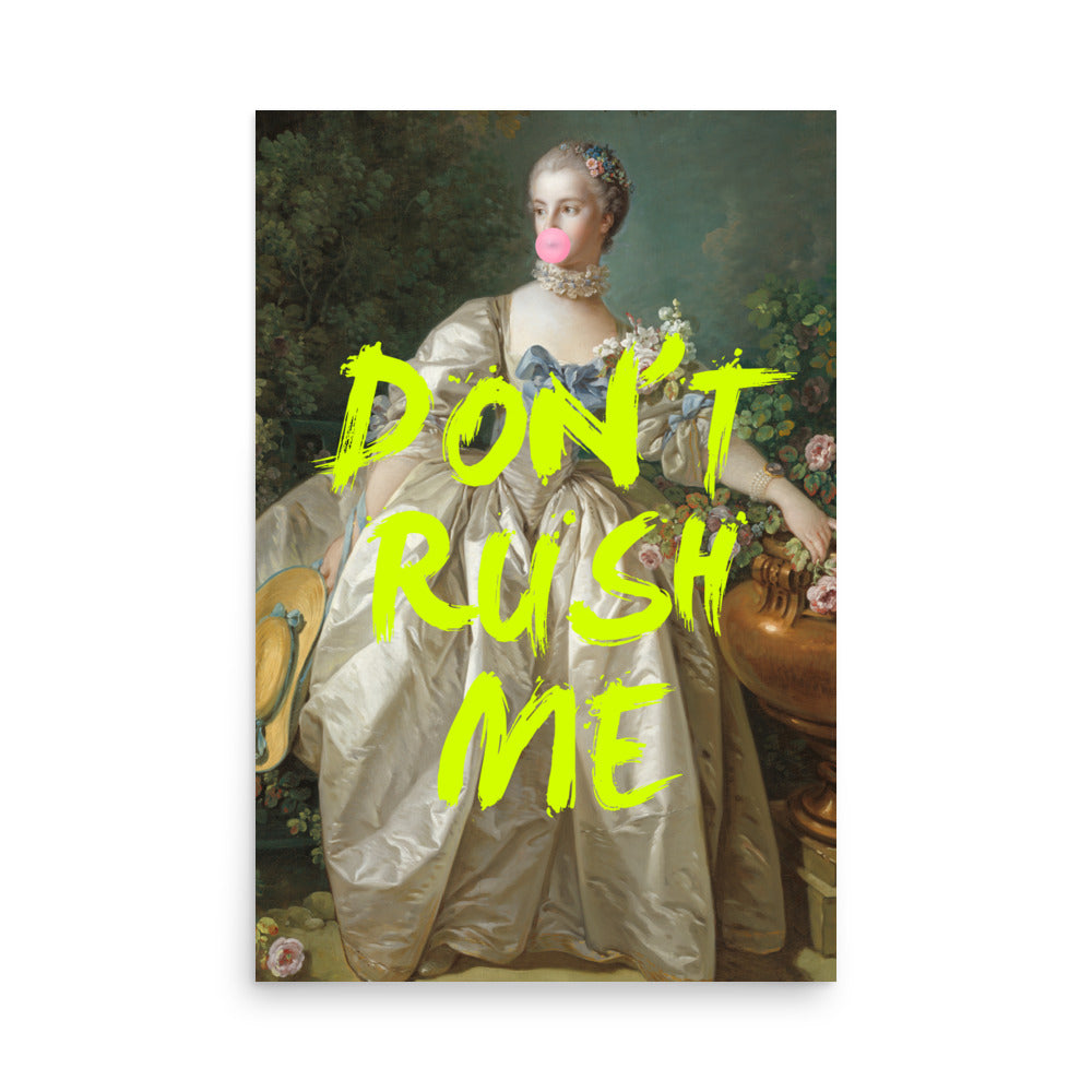 neon don't rush me poster