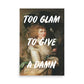 Too Glam Altered Art Poster