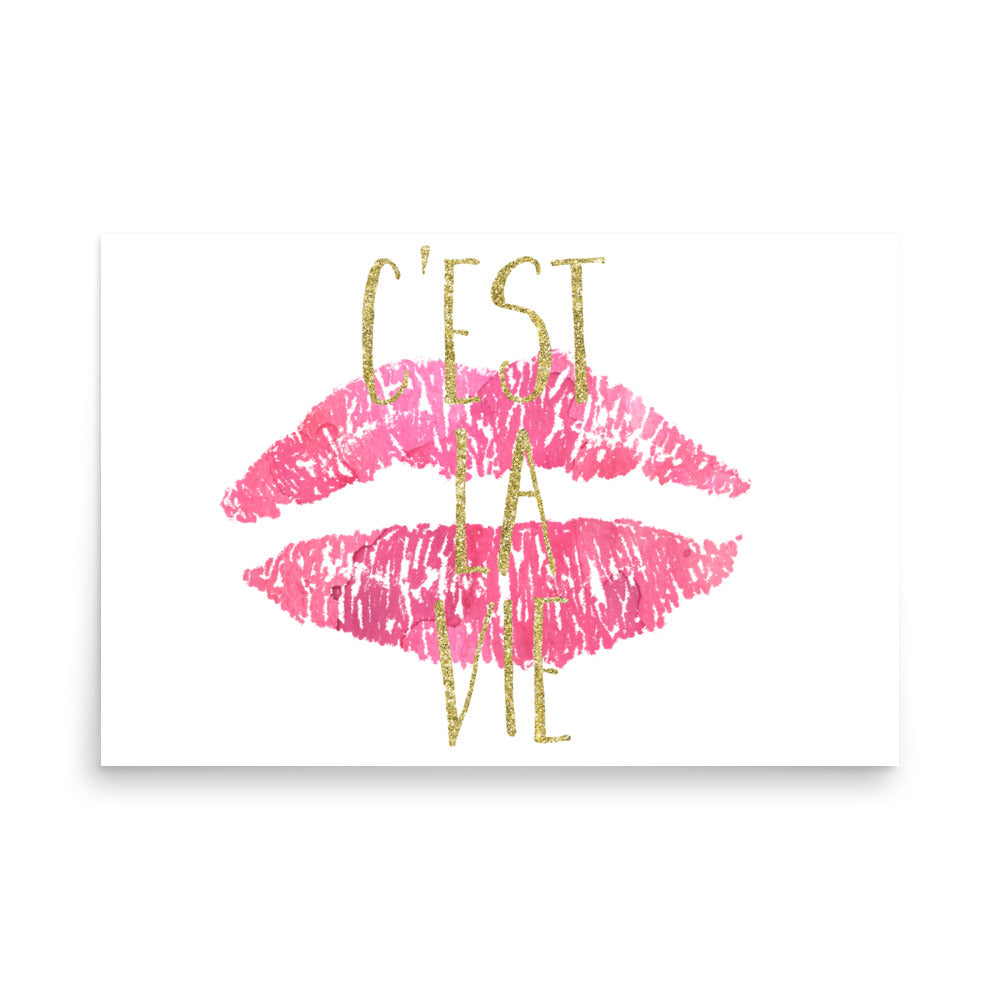 C'est La Vie Lips Poster