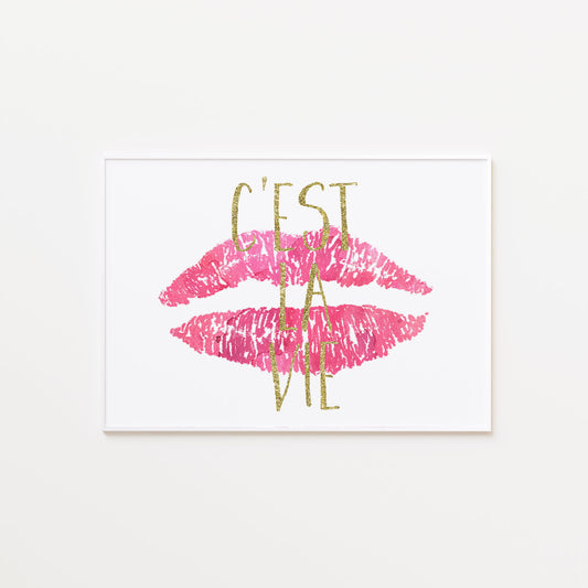 C'est La Vie Lips Poster