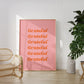 Pink and Orange Grateful Wall Poster