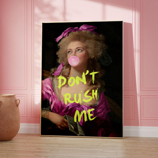 Bubble-Gum Madame Don't Rush Me Poster
