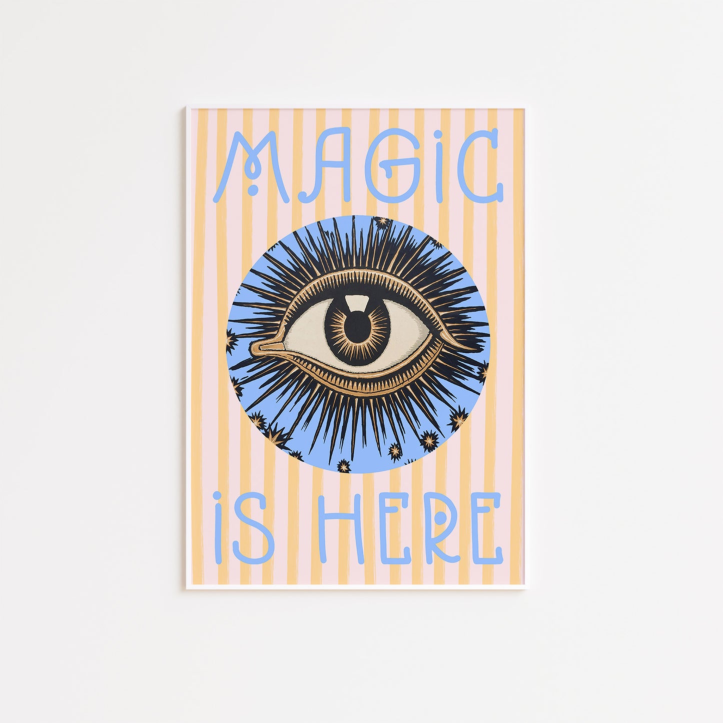 Magic Is Here All Seeing Eye Poster
