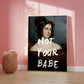 Not Your Babe Altered Art Poster