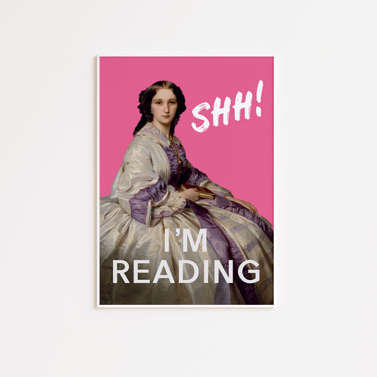 Shh, I'm Reading Hot Pink Poster