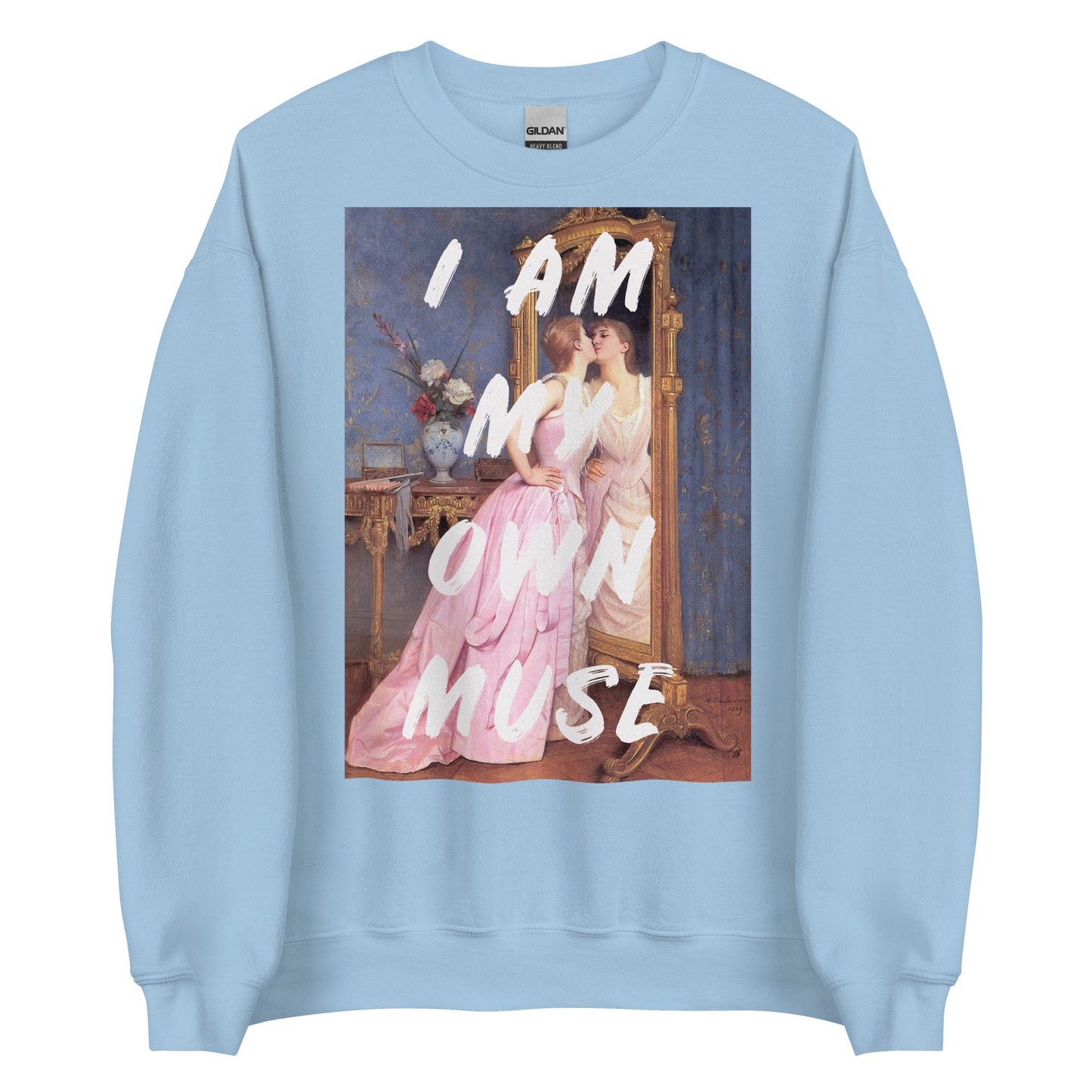 I Am My Own Muse Unisex Sweatshirt